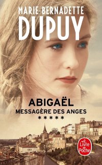 Abigael, messagere des anges (Abigael, Tome 5) (2020)