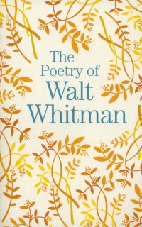 The Poetry of Walt Whitman