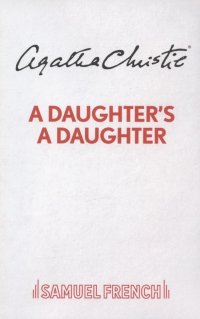 A Daughter`s A Daughter