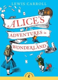 Alices Adventures in Wonderland (Carroll Lewis) Приключения Алисы в стране чудес (Льюис Кэрролл) / Книги на английском языке