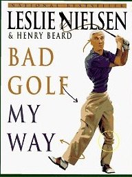 Bad Golf My Way