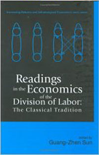 Readings in the Economics of the Division of Labor: The Classical Tradition (Series of Increasing Returns and Inframarginal Economics, 2) (2series of Increasing Returns and Inframa