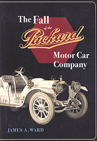 The Fall of the Packard Motor Car Company