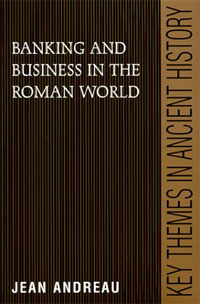 Banking and Business in the Roman World