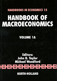 Handbook of Macroeconomics: Volume 1A