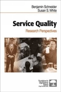 Service Quality : Research Perspectives (Foundations for Organizational Science)