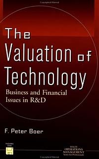 The Valuation of Technology : Business and Financial Issues in R&D (Operations Management Series)