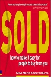 Sold! How to Make it Easy for People to Buy from You