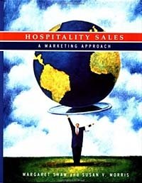 Hospitality Sales: A Marketing Approach