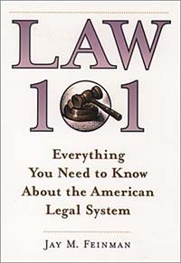 Law 101: Everything You Need to Know About the American Legal System