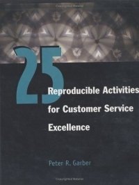 25 Reproducible Activities for Customer Service Excellence