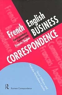 French Business Correspondence (Languages for Business)