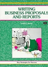 Writing Business Proposals and Reports: Strategies for Success (Fifty-Minute Series)