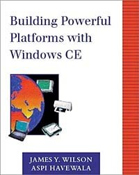 Building Powerful Platforms with Windows CE(r)