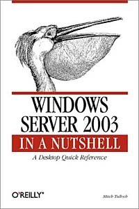 Windows Server 2003 in a Nutshell