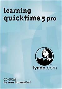 Learning QuickTime 5 Pro