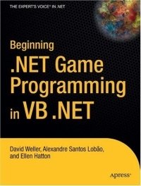 Beginning .NET Game Programming in VB .NET