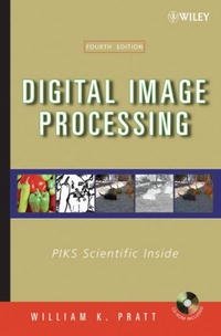 Digital Image Processing: PIKS Scientific Inside