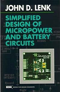 Simplified Design of Micropower and Battery Circuits (Edn Series for Design Engineers)