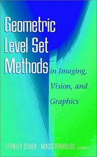 Geometric Level Set Methods in Imaging, Vision, and Graphics