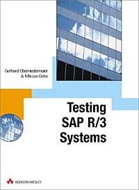 Gerhard Oberniedermeier, Marcus Geiss - «Testing SAP(R) R/3(R) Systems: Using the Computer Aided Test Tool»