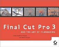 Final Cut Pro 3 and the Art of Filmmaking