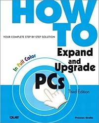 How to Expand and Upgrade PCs (3rd Edition)