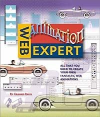 Web Animation Expert: All That You Need to Create Your Own Fantastic Web Animations