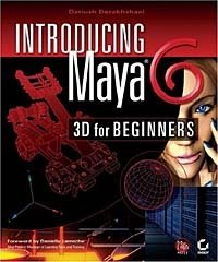 Introducing Maya 6: 3D for Beginners