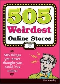 505 Weirdest Online Stores