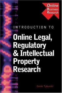 Introduction to Online Legal, Regulatory & Intellectual Prop (Business Research Solutions)