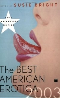 The Best American Erotica 2003 (Best American Erotica)