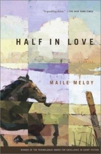 Half in Love : Stories