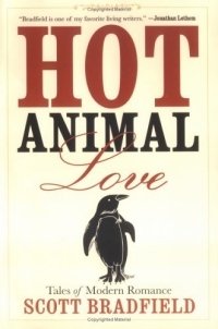 Hot Animal Love : Tales of Modern Romance