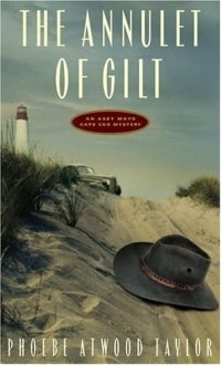 The Annulet of Gilt: An Asey Mayo Cape Cod Mystery