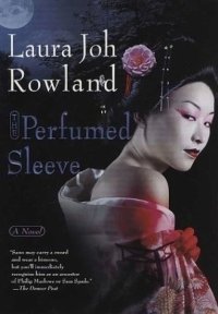 The Perfumed Sleeve : A Novel