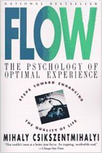 Flow: The Psychology of Optimal Experience