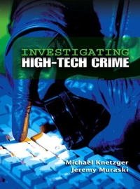 Investigating High-Tech Crime