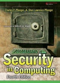 Security in Computing (4th Edition)