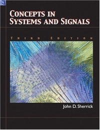 Concepts In Systems and Signals (2nd Edition)