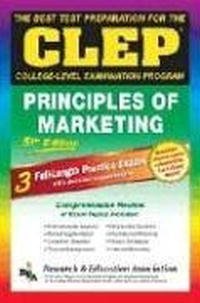 CLEP Principles of Marketing, 5th Ed.(REA) -The Best Test Prep for the CLEP Exam (Test Preps)