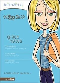 Grace Notes (Faithgirlz! / Blog On!)