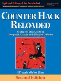 Counter Hack Reloaded: A Step-by-Step Guide to Computer Attacks and Effective Defenses (2nd Edition) (Prentice Hall Series in Computer Networking and Distributed Systems)