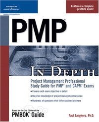 PMP In Depth: Project Management Professional Study Guide for PMP and CAPM Exams (In Depth)