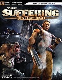 Suffering , The: Ties That Bind(tm) Official Strategy Guide (Official Strategy Guides (Bradygames))