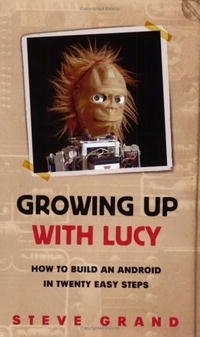 Growing up with Lucy: How to Build an Android in Twenty Easy Steps