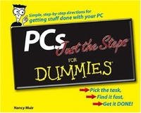 PCs Just the Steps For Dummies (For Dummies (Computer/Tech))