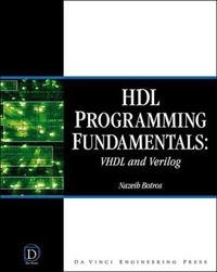 HDL Programming Fundamentals: VHDL and Verilog (Davinci Engineering)