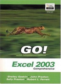 GO! with Microsoft Office Excel 2003 Comprehensive and Student CD Package (Go Series)