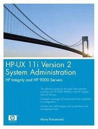 HP-UX 11i Version 2 System Administration: HP Integrity and HP 9000 Servers